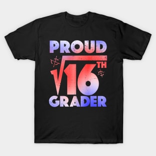 Proud 4th Grader Square Root of 16 Teachers Students T-Shirt